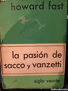 Gebrauchte Bücher: Howard Fast. La pasión de Sacco y Vanzetti